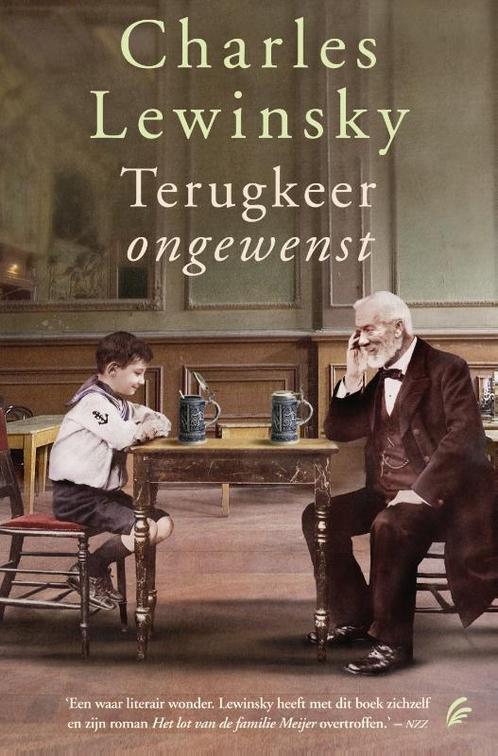 Terugkeer ongewenst 9789056724108 Charles Lewinsky, Boeken, Romans, Gelezen, Verzenden