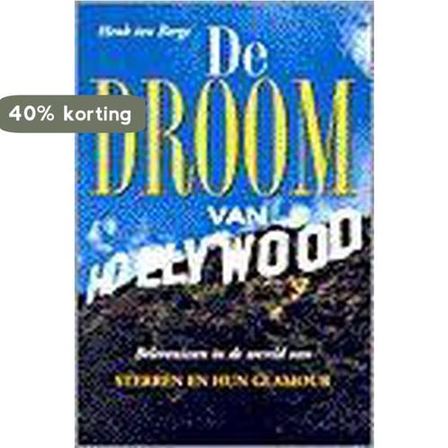 De Droom Van Hollywood 9789055017058 Henk ten Berge, Boeken, Overige Boeken, Gelezen, Verzenden