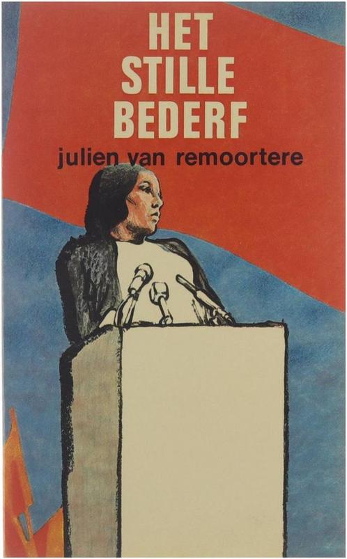 Stille bederf - Julien van Remoortere 9789061520771, Boeken, Overige Boeken, Gelezen, Verzenden