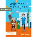 Wijs met medicijnen 9789082737400, Boeken, Verzenden, Zo goed als nieuw