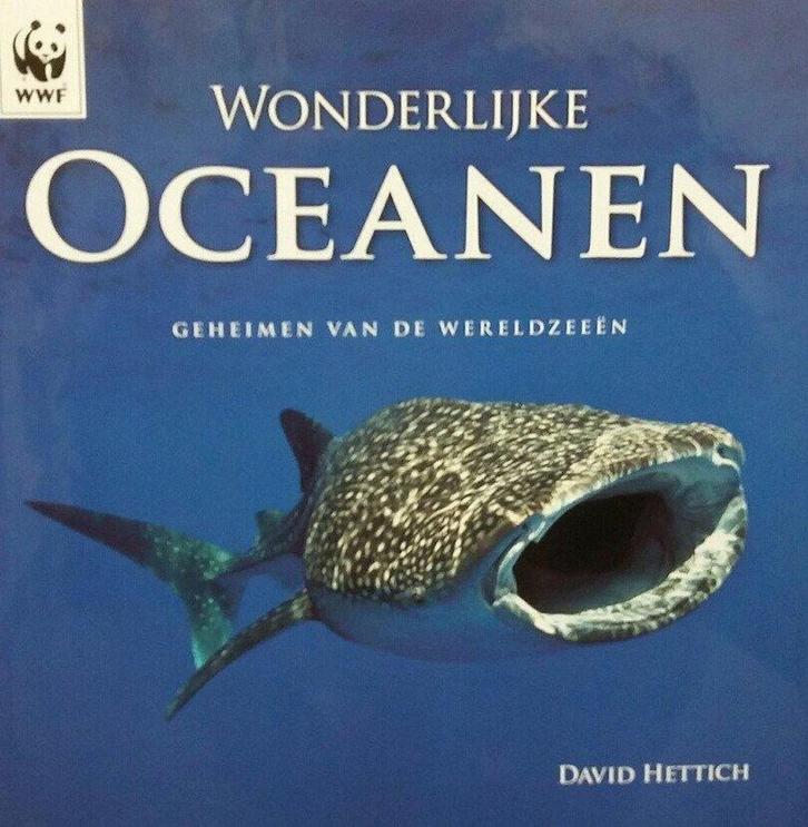 Wonderlijke oceanen 9789075717570 David Hettich, Boeken, Overige Boeken, Zo goed als nieuw, Verzenden