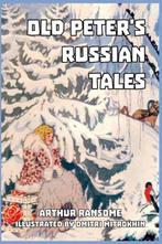 Old Peters Russian Tales 9781389679049, Zo goed als nieuw, Verzenden, Arthur Ransome, D 1883- Ill Mitrokhin