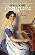 Franziska 9789055158881 Ernst Weiss, Verzenden, Gelezen, Ernst Weiss