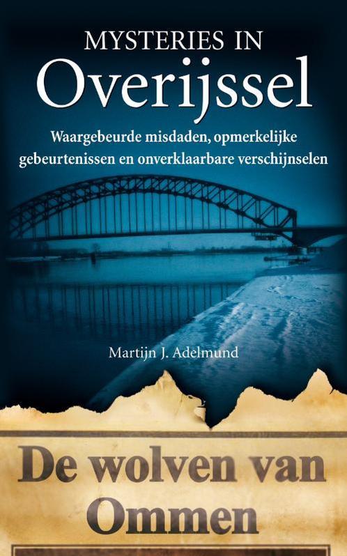 Overijssel / Mysteries in Nederland 9789022993026, Boeken, Reisgidsen, Gelezen, Verzenden