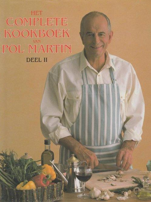 Het complete kookboek van Pol Martin : deel 2 9782894331033, Boeken, Overige Boeken, Gelezen, Verzenden
