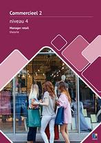 Commercieel 2 Manager retail niveau 4 9789463760164, Boeken, Verzenden, Zo goed als nieuw, EduHintOVD