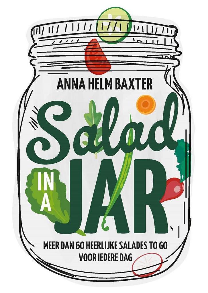 Salad in a jar (9789023017455, Anna Helm Baxter), Boeken, Kookboeken, Nieuw, Verzenden