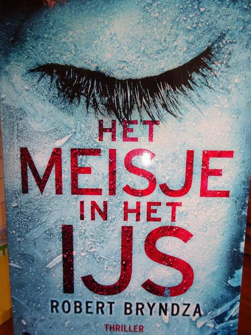 Het meisje in het ijs Robert Bryndza 9789022594841, Boeken, Overige Boeken, Gelezen, Verzenden
