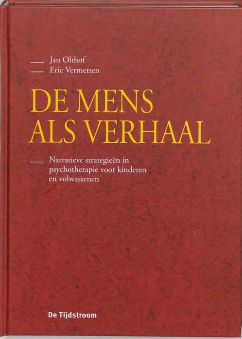 De mens als verhaal 9789035214835 J. Olthof, Boeken, Psychologie, Zo goed als nieuw, Verzenden