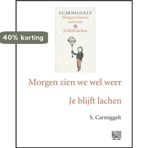 Morgen zien we wel weer , Je blijft lachen 9789029584470, Boeken, Romans, Gelezen, Verzenden