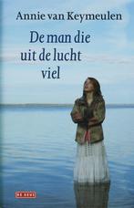 De man die uit de lucht viel 9789044509069, Verzenden, Gelezen, Annie van Keymeulen