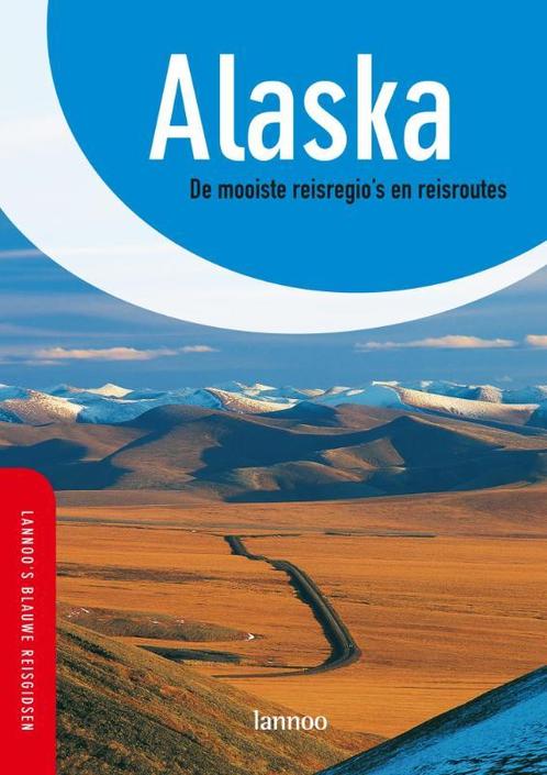 Lannoos Blauwe reisgids - Alaska en Canadees Yukon, Livres, Guides touristiques, Envoi
