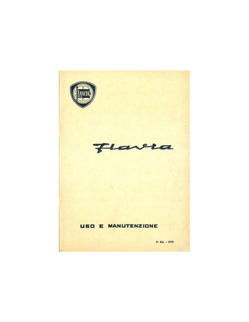 1970 LANCIA FLAVIA BERLINA INSTRUCTIEBOEKJE ITALIAANS, Autos : Divers, Modes d'emploi & Notices d'utilisation, Enlèvement ou Envoi