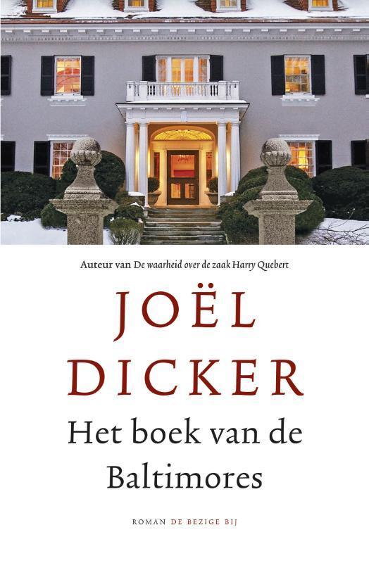 Het boek van de Baltimores 9789023499992 Joël Dicker, Livres, Romans, Envoi