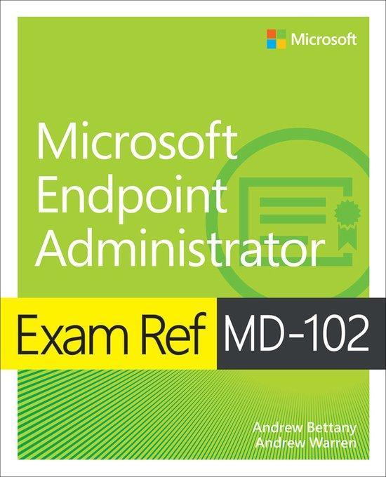 Exam Ref- Exam Ref MD-102 Microsoft Endpoint Administrator, Boeken, Taal | Engels, Zo goed als nieuw, Verzenden