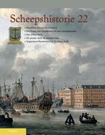 Scheepshistorie / Scheepshistorie / 22 9789086162192, Verzenden, Zo goed als nieuw