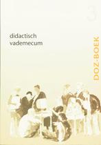 Didactisch vademecum / DOZ boek / 3 9789077223024, Boeken, Verzenden, Gelezen