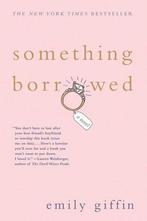 Something Borrowed 9780312321192 Emily Giffin, Boeken, Verzenden, Gelezen, Emily Giffin
