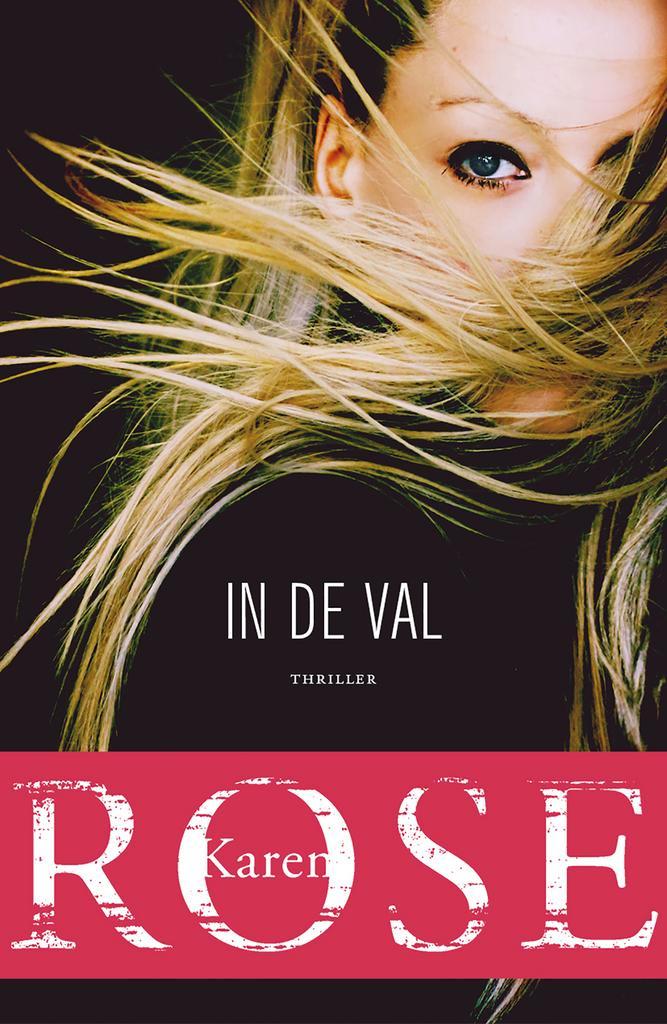 In de val / Raleigh / 1 9789026152726 Karen Rose, Livres, Thrillers, Envoi
