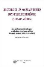 Lhistoire et les nouveaux publics dans lEurope mé...  Book, Verzenden, Zo goed als nieuw, Genet, Jean-Philippe