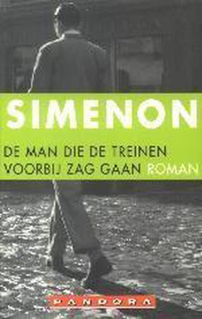 MAN DIE DE TREINEN VOORBIJ ZAG GAAN 9789025421168, Livres, Romans, Envoi