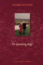 De spanning stijgt 9789089674401 Sjoerd Kuyper, Verzenden, Zo goed als nieuw, Sjoerd Kuyper