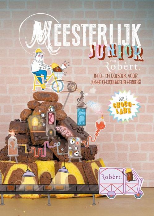 Meesterlijk Junior Chocolade / Meesterlijk Junior van Robèrt, Livres, Livres pour enfants | Jeunesse | 10 à 12 ans, Envoi
