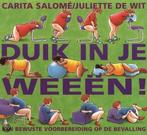 Duik in je weeën! 9789026922749 Carita Salomé, Boeken, Verzenden, Gelezen, Carita Salomé
