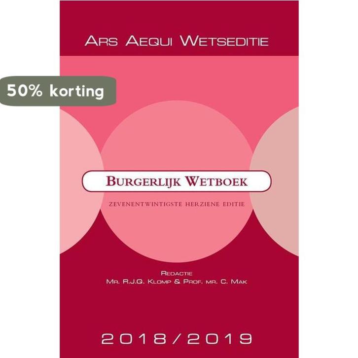 Burgerlijk Wetboek 2018/2019 / Ars Aequi Wetseditie, Boeken, Wetenschap, Gelezen, Verzenden