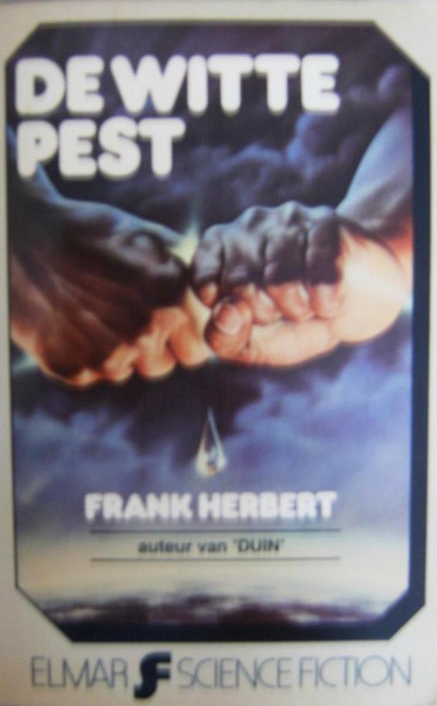 Witte pest 9789061203858 Frank Herbert, Boeken, Thrillers, Gelezen, Verzenden