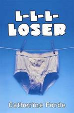 L-L-L-Loser 9781842993835, Livres, Catherine Forde, Verzenden