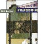 Instandhouding 9789040094118, Verzenden, Gelezen