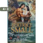 De verlokking van de Liefde. - Bertrice Small. 9789051084061, Boeken, Verzenden, Gelezen