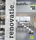 Absoluut renovatie 9789079870158, Boeken, Verzenden, Zo goed als nieuw