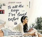 To all the boys Ive loved before von Han, Jenny  Book, Verzenden
