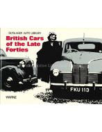 BRITISH CARS OF THE LATE FORTIES 1947 - 1949, Boeken, Nieuw