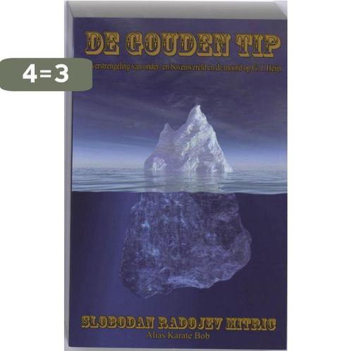 De gouden tip 9789073932111 S.R. Mitric, Boeken, Hobby en Vrije tijd, Zo goed als nieuw, Verzenden