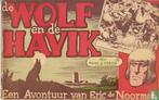 Eric de Noorman - De Wolf en de Havik - 1955, Boeken, Eén stripboek, Verzenden, Zo goed als nieuw, Kresse, Hans G..