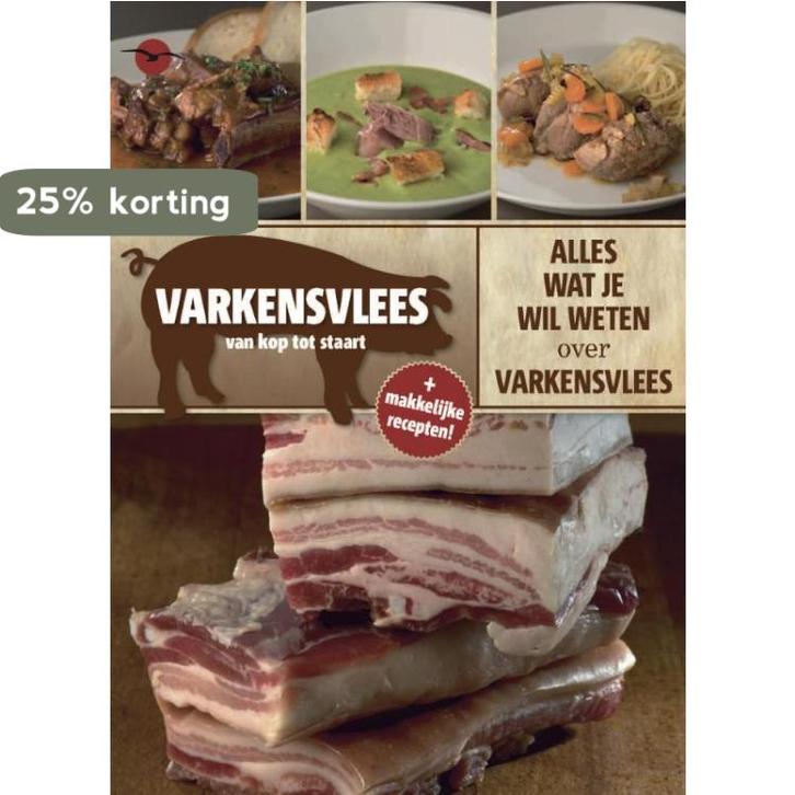 Varkensvlees van kop tot (krul)staart 9789057204425 Steyaert, Livres, Livres de cuisine, Envoi
