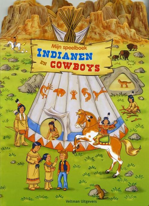 Indianen en cowboys / Mijn speelboek 9789048309115, Boeken, Kinderboeken | Baby's en Peuters, Gelezen, Verzenden
