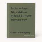 Indianerlager : Nick Adams stories | Ernest Hemingway, Livres, Verzenden, Ernest Hemingway