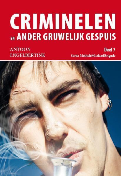 MobieleMisdaadBrigade - Criminelen en ander gruwelijk, Livres, Thrillers, Envoi