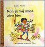 Kon jy my maar zien hier 9789071686375 Noort, Verzenden, Noort