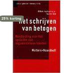 SCHRIJVEN VAN BETOGEN DR 1 9789001476205 KOETSENRUYT, Boeken, Schoolboeken, Verzenden, Zo goed als nieuw, KOETSENRUYT