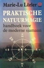 Praktische natuurmagie - Marie-Lu Lörler - 9789062290208 - P, Nieuw, Verzenden
