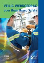 Veilig werkgedrag door Brain Based Safety / Heron-reeks, Boeken, Techniek, Verzenden, Gelezen, Juni Daalmans
