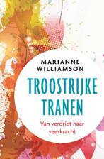 Troostrijke tranen 9789020213423 Marianne Williamson, Boeken, Verzenden, Gelezen, Marianne Williamson