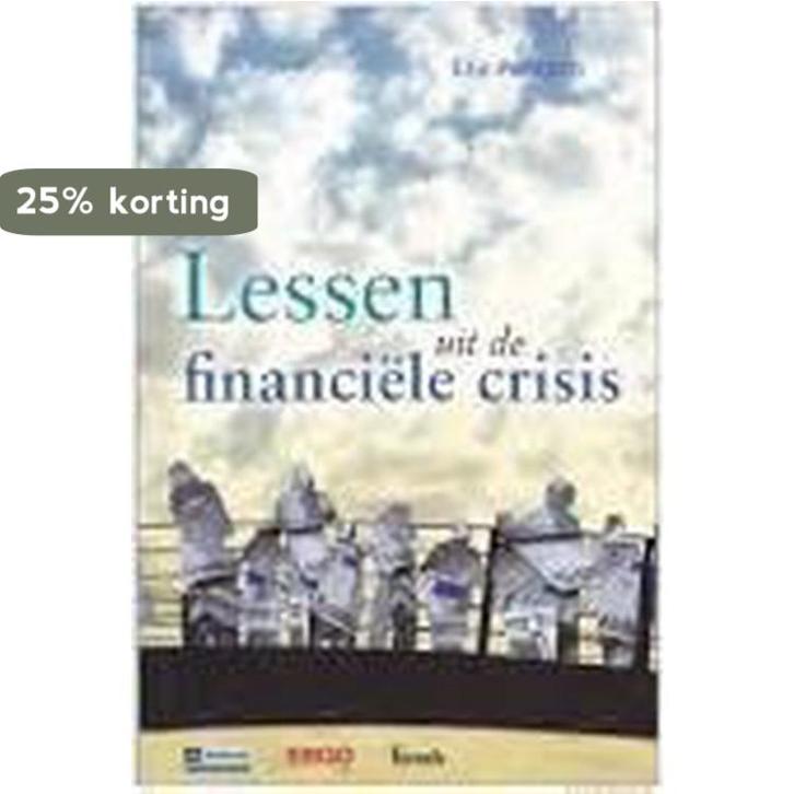 Lessen uit de financiële crisis 9789086793150 Eric Pompen, Boeken, Economie, Management en Marketing, Zo goed als nieuw, Verzenden
