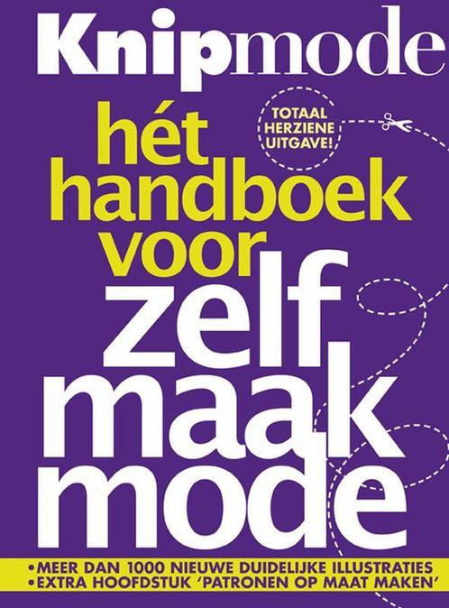 Knipmode Handboek Voor Zelfmaakmode 9789085746744, Boeken, Mode, Gelezen, Verzenden