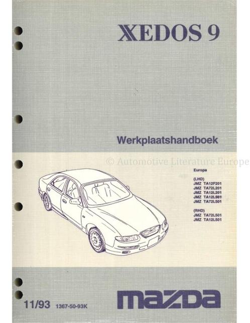 1993 MAZDA XEDOS 9 WERKPLAATSHANDBOEK NEDERLANDS, Auto diversen, Handleidingen en Instructieboekjes